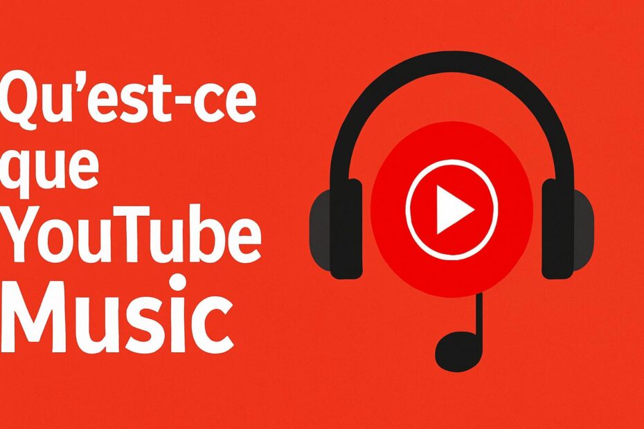 quest ce que youtube music