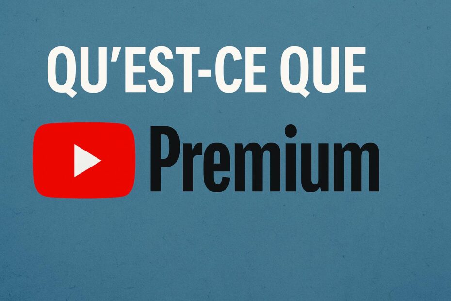 quest ce que youtube premium
